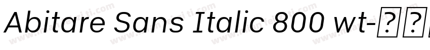 Abitare Sans Italic 800 wt字体转换